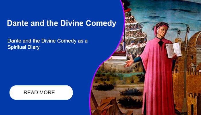 Dante and the Divine Comedy as a Spiritual Diary
